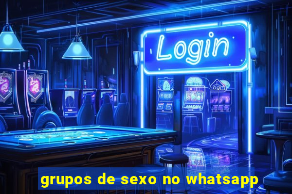 grupos de sexo no whatsapp